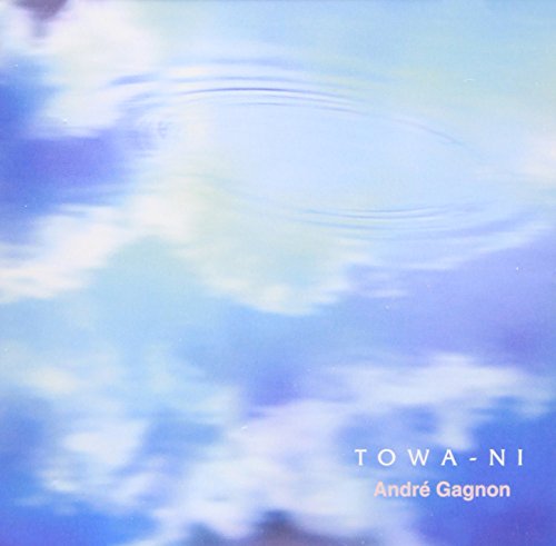 Cover for Andre Gagnon · Towani (CD) [Japan Import edition] (2007)