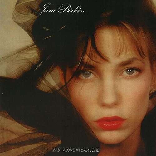 Cover for Jane Birkin · Baby Alone in Babylone (CD) [Remastered edition] (2017)