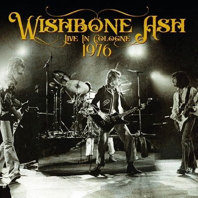 Live in Cologne 1976 - Wishbone Ash - Musique -  - 4997184176644 - 23 juin 2023