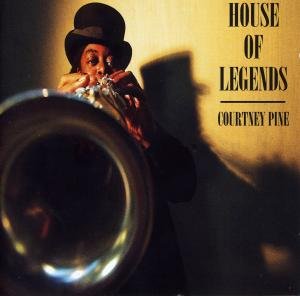 Cover for Courtney Pine · House of Legends (CD) (2012)