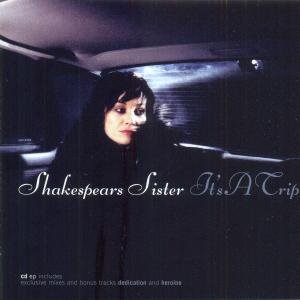 Cover for Shakespears Sister · It's A Trip (CD) (2010)