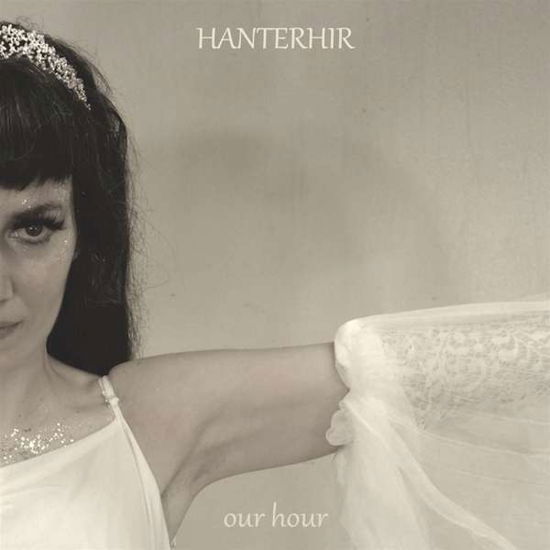 Our Hour - Our Greatest Hits - Hanterhir - Music - CARGO UK - 5060446076644 - March 14, 2019