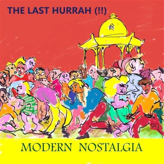 Cover for Last Hurrah · Modern Nostalgia (LP) (2023)