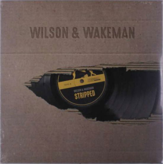 Cover for Wilson,damian / Wakeman,adam · Stripped (LP) (2019)