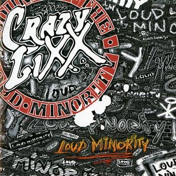 Cover for Crazy Lixx · Loud Minority (CD) (2008)