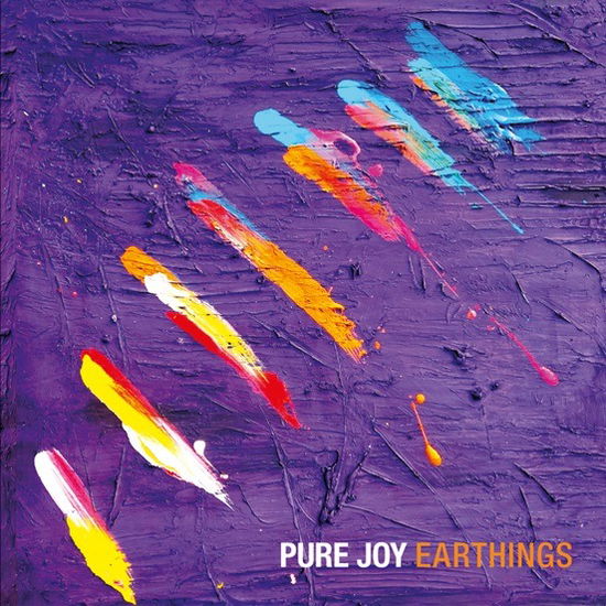 Cover for Pure Joy · Earthings (CD) (2024)