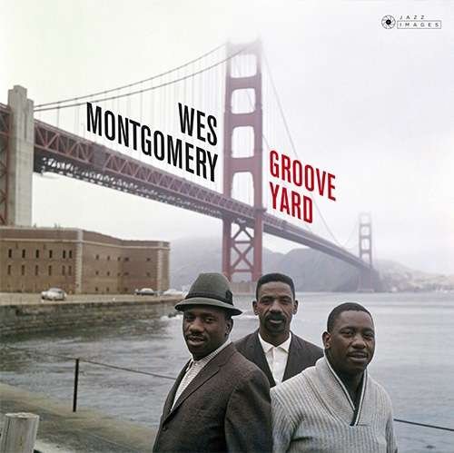 Groove Yard - Wes Montgomery - Musik - JAZZ IMAGES - 8436569191644 - 21 september 2018