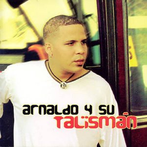 Cover for Arnaldo Y Su Talisman (CD)