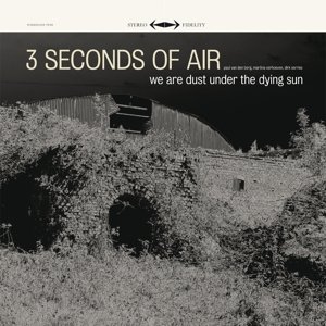 We Are Dust Under the - Three Seconds of Air - Musikk - TONEFLOAT - 8716059002644 - 29. mars 2011