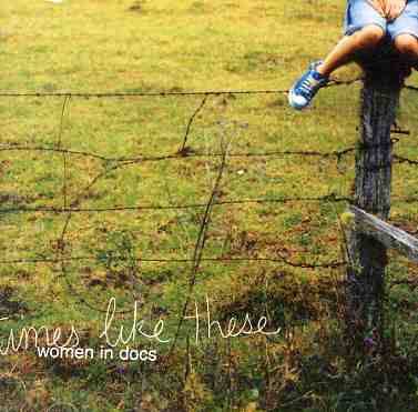 Cover for Women In Docs · Times Like These (CD) [EP edition] (2005)