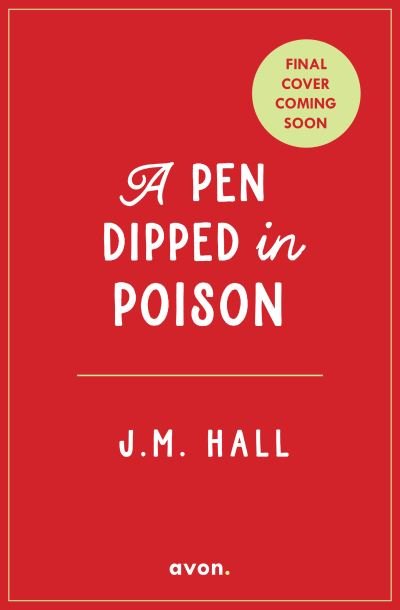 Cover for J.M. Hall · A Pen Dipped in Poison (Paperback Book) (2023)