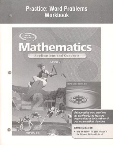 Cover for Mcgraw-hill · Mathematics: Applications and Concepts, Course 3, Practice: Word Problems Workbook (Paperback Book) (2003)