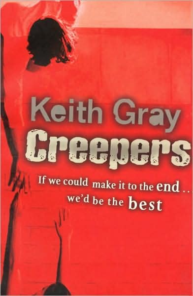 Cover for Keith Gray · Creepers (Pocketbok) (2004)