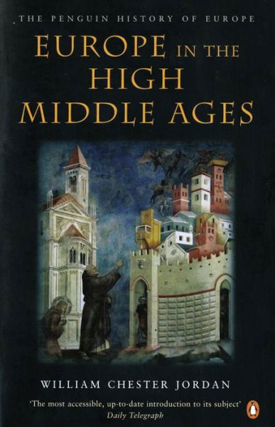 Cover for William Chester Jordan · Europe in the High Middle Ages: The Penguin History of Europe (Paperback Bog) (2002)