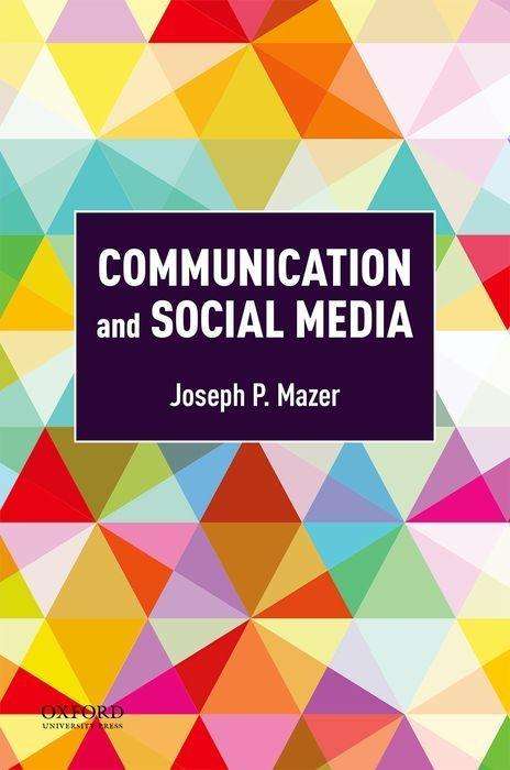 Cover for Joseph P. Mazer · Communication and Social Media (Book) (2019)