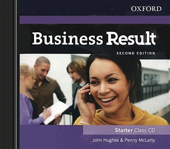 Cover for John Hughes · Business Result: Starter: Class Audio CD: Business English you can take to work today - Business Result (Audiobook (CD)) [2 Revised edition] (2017)