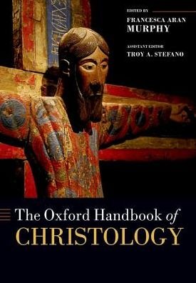 Cover for The Oxford Handbook of Christology - Oxford Handbooks (Paperback Book) (2018)