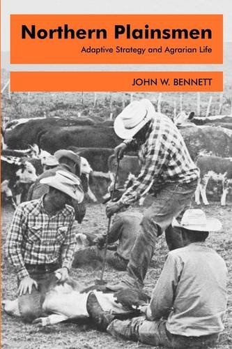 Cover for John W. Bennett · Northern Plainsmen: Adaptive Strategy and Agrarian Life (Paperback Book) (2007)