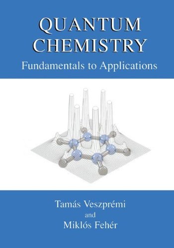 Cover for Tamas Veszpremi · Quantum Chemistry: Fundamentals to Applications (Hardcover Book) [1999 edition] (1999)