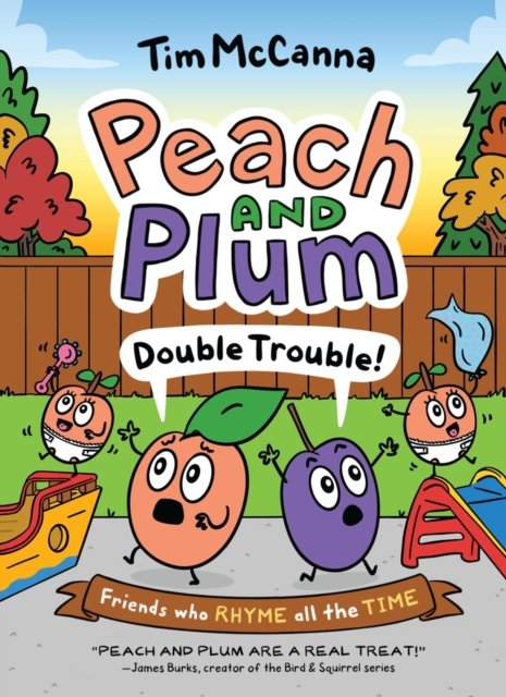Cover for Tim McCanna · Peach and Plum: Double Trouble! (A Graphic Novel) (Paperback Book) (2024)