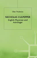 Nicholas Culpeper: English Physician and Astrologer - Olav Thulesius - Books - Palgrave Macmillan - 9780333555644 - August 25, 1992