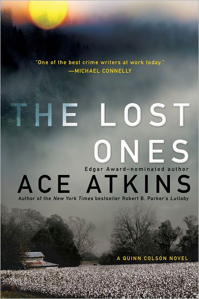 The Lost Ones (A Quinn Colson Novel) - Ace Atkins - Książki - Berkley Trade - 9780425258644 - 4 grudnia 2012