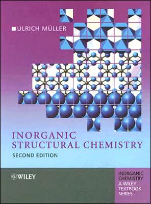 Cover for Muller, Ulrich (Philipps-Universitat Marburg, Germany) · Inorganic Structural Chemistry - Inorganic Chemistry: A Textbook Series (Hardcover Book) (2006)