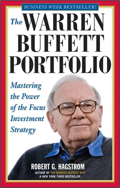 Cover for Robert G. Hagstrom · The Warren Buffett Portfolio: Mastering the Power of the Focus Investment Strategy (Paperback Bog) (2000)