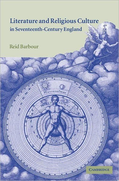 Cover for Barbour, Reid (University of North Carolina, Chapel Hill) · Literature and Religious Culture in Seventeenth-Century England (Hardcover Book) (2001)