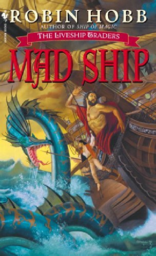 Cover for Robin Hobb · Mad Ship: The Liveship Traders - Liveship Traders Trilogy (Paperback Bog) (2000)