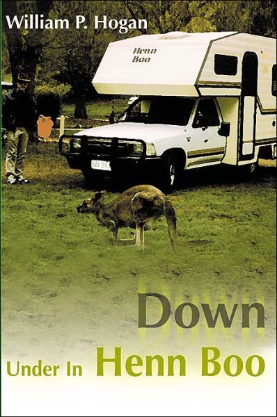 Down Under in Henn Boo - William Hogan - Books - iUniverse - 9780595126644 - September 1, 2000