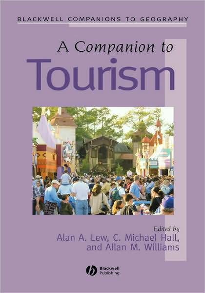 Cover for C. Michael Hall · BLACKWELL COMPANIONS TO GEOGRA: Companion to tourism (Bound Book) (2004)