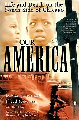 Cover for Lloyd Newman · Our America: Life and Death on the South Side of Chicago (Paperback Bog) [Reprint edition] (1998)