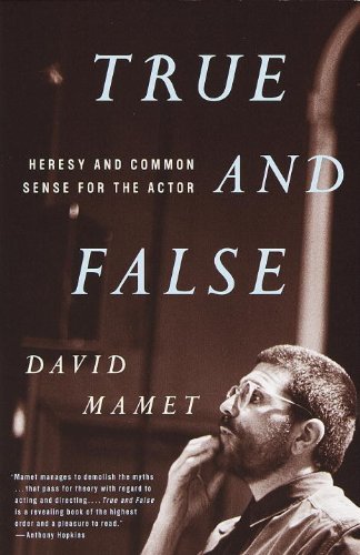 Cover for David Mamet · True and False: Heresy and Common Sense for the Actor (Paperback Bog) [First edition] (1999)
