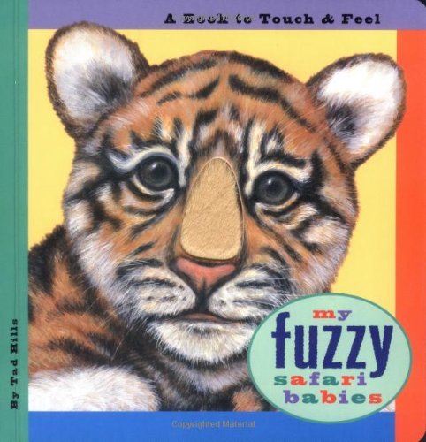 Cover for Tad Hills · My Fuzzy Safari Babies (Kartonbuch) (2001)