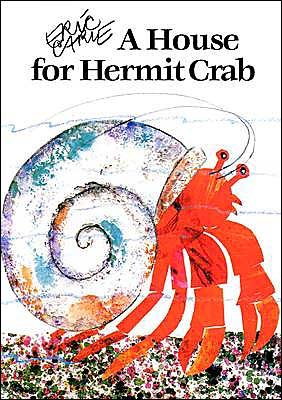 House for Hermit Crab (The World of Eric Carle) - Eric Carle - Bøger - Little Simon - 9780689870644 - 1. juli 2004