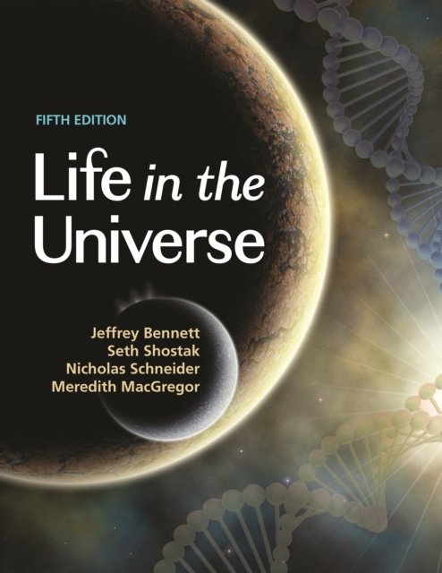 Cover for Jeffrey Bennett · Life in the Universe, 5th Edition (Loose-leaf) (2022)