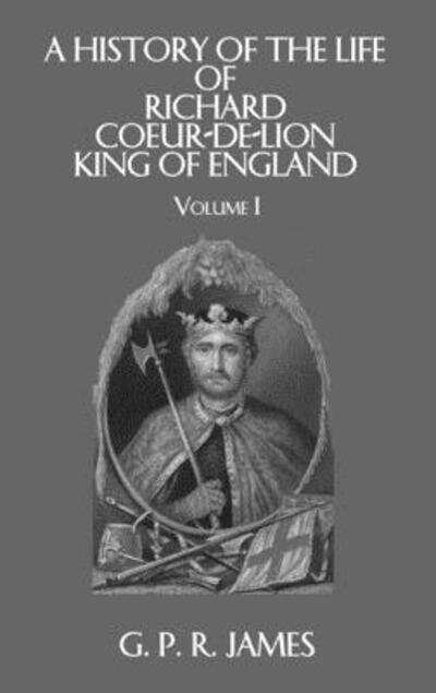 Cover for James · History Of The Life Of Richard (Inbunden Bok) (2006)