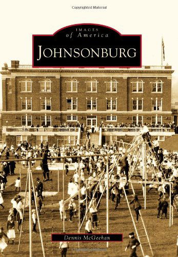Cover for Dennis Mcgeehan · Johnsonburg (Images of America) (Paperback Book) (2009)