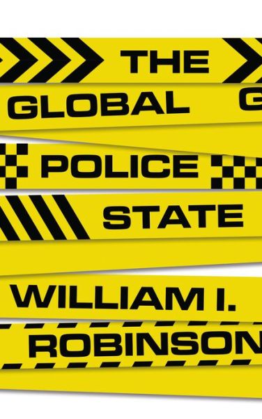 Cover for William I Robinson · The Global Police State (Paperback Book) (2020)