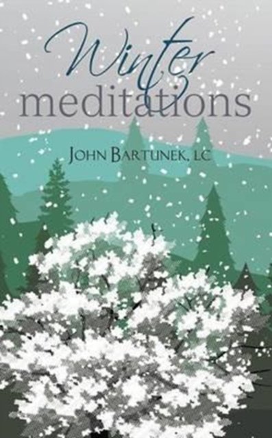 Cover for John Bartunek · Winter Meditations (Paperback Book) (2016)