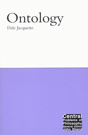 Cover for Dale Jacquette · Ontology (Taschenbuch) (2002)