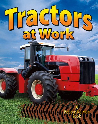 Cover for Lynn Peppas · Tractors at Work (Vehicles on the Move) (Paperback Book) (2010)