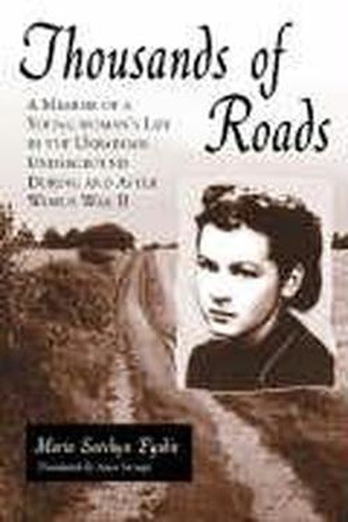 Cover for Maria Savchyn Pyskir · Thousands of Roads: A Memoir of a Young Woman's Life in the Ukrainian Underground During and After World War II (Paperback Book) (2001)