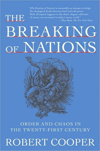Cover for Robert Cooper · The Breaking of Nations: Order and Chaos in the Twenty-First Century (Taschenbuch) (2004)