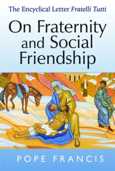Cover for Pope Francis · On Fraternity and Social Friendship (Paperback Book) (2020)