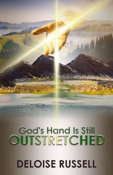 Cover for Deloise Russell · God's Hand Is Still Outstretched (Paperback Book) (2019)