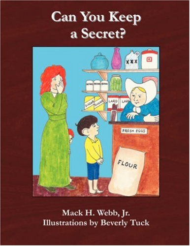 Cover for Mack H. Webb Jr. · Can You Keep a Secret? (Paperback Book) [Large Type edition] (2007)