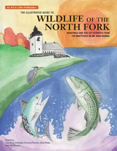 Cover for The Illustrated Guide to Wildlife of the North Fork (Paperback Book) (2018)