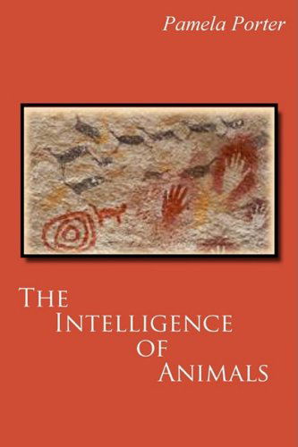 Cover for Pamela Porter · The Intelligence of Animals (Paperback Book) (2008)